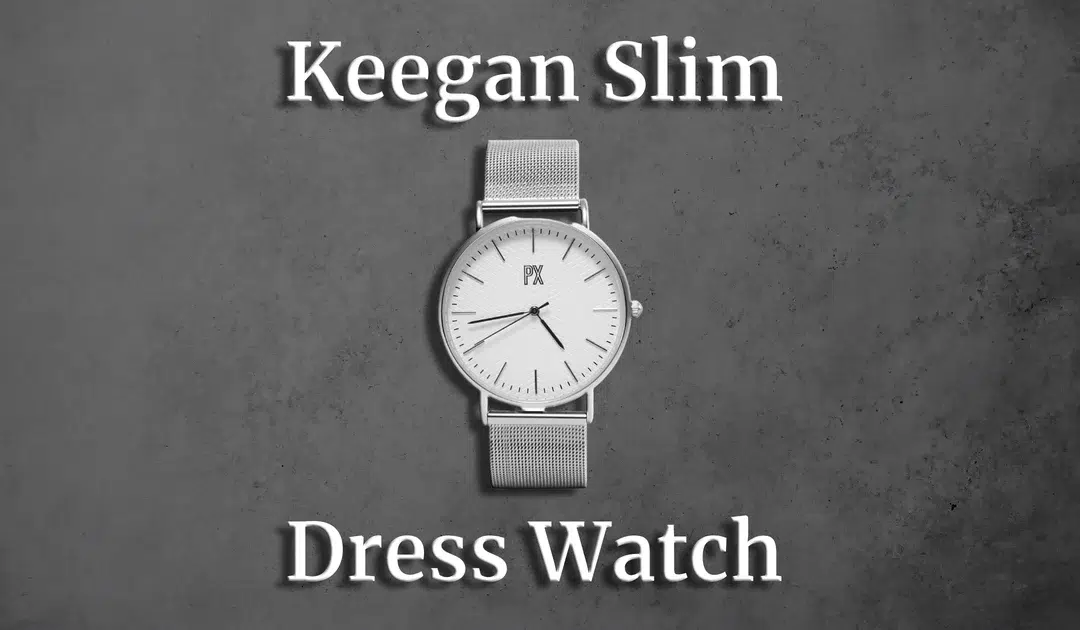 Product Spotlight: Keegan Slim Dress Watch